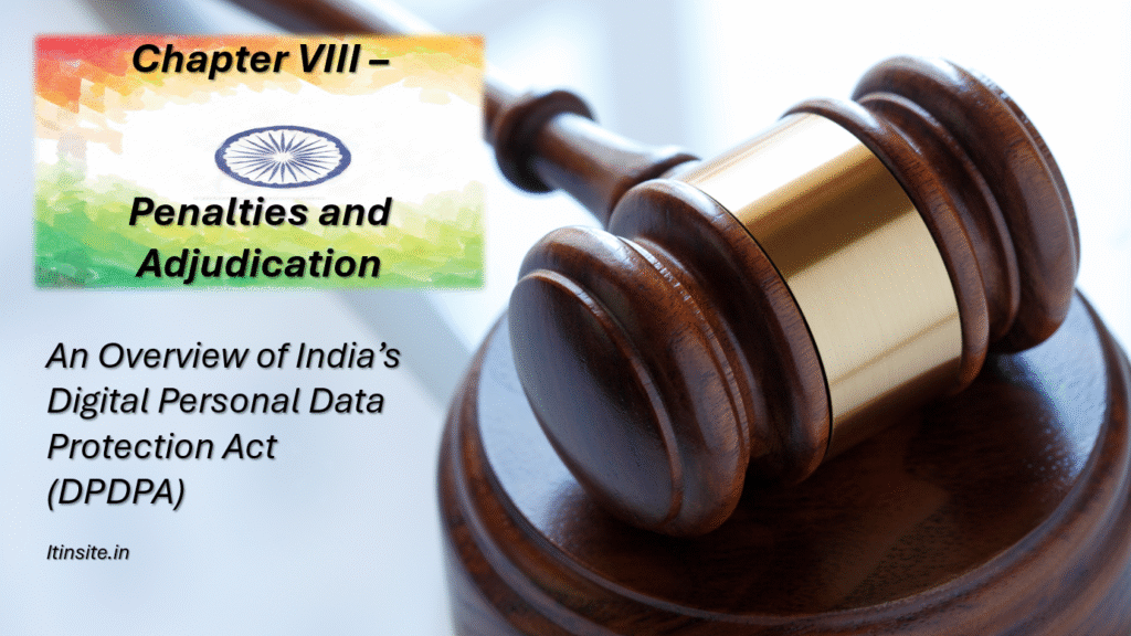 Chapter VIII – Penalties and Adjudication