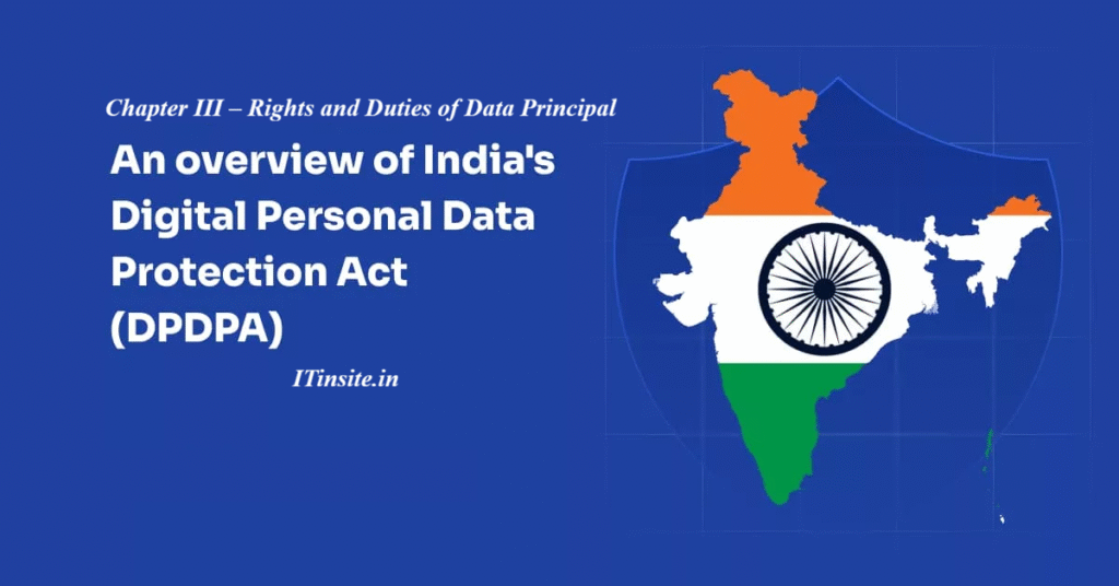 Chapter III – Rights and Duties of Data Principal