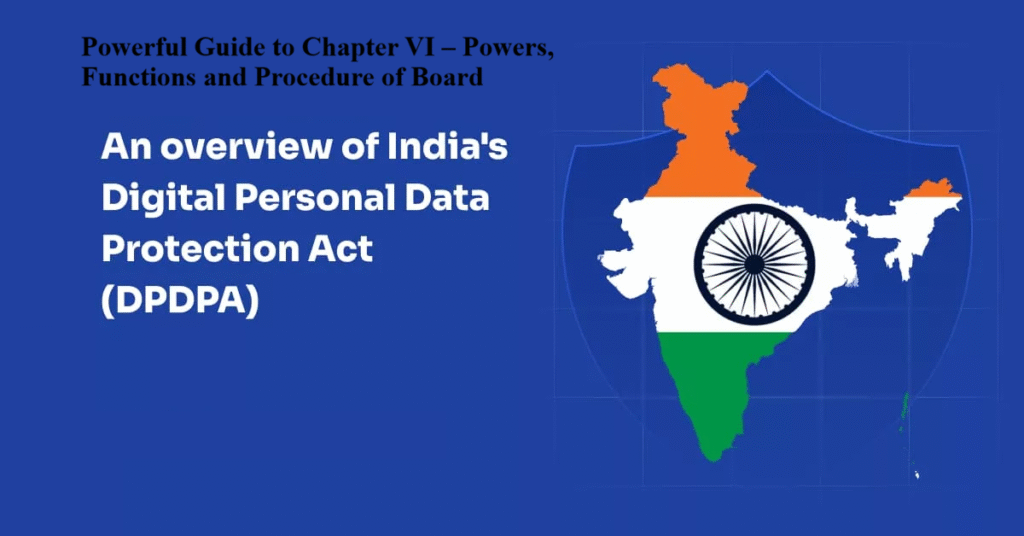 Chapter VI – Powers Functions and Procedure of Board, highlighting Board authority, responsibilities, and operational procedures